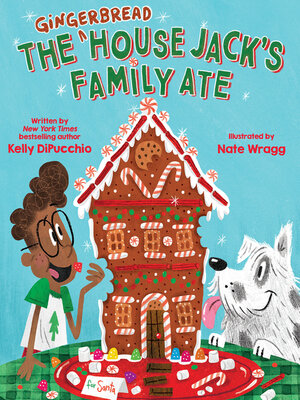 cover image of The Gingerbread House Jack's Family Ate